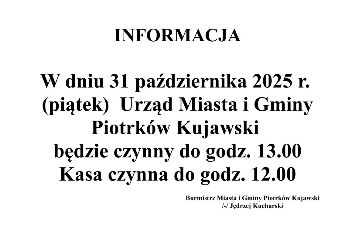 INFORMACJA ! - dot. godzin pracy w dniu 31.10.2025 r.